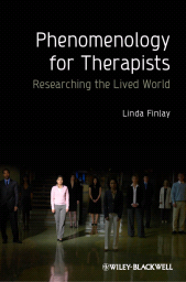 E-book, Phenomenology for Therapists : Researching the Lived World, Blackwell