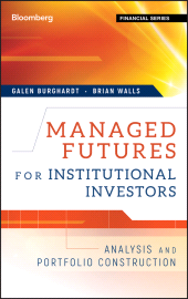 E-book, Managed Futures for Institutional Investors : Analysis and Portfolio Construction, Burghardt, Galen, Bloomberg Press