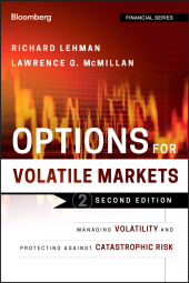 E-book, Options for Volatile Markets : Managing Volatility and Protecting Against Catastrophic Risk, Bloomberg Press