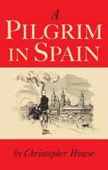 E-book, A Pilgrim in Spain, Bloomsbury Publishing