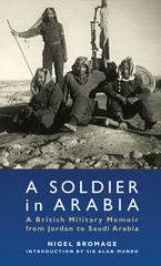 E-book, A Soldier in Arabia, Bromage, Nigel, Bloomsbury Publishing