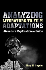 E-book, Analyzing Literature-to-Film Adaptations, Snyder, Mary H., Bloomsbury Publishing