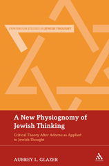 E-book, A New Physiognomy of Jewish Thinking, Glazer, Aubrey L., Bloomsbury Publishing