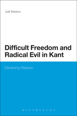 eBook, Difficult Freedom and Radical Evil in Kant, Bloomsbury Publishing