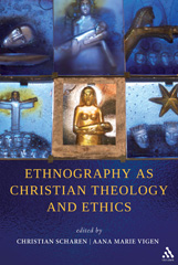 E-book, Ethnography as Christian Theology and Ethics, Bloomsbury Publishing