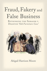 E-book, Fraud, Fakery and False Business, Harrison Moore, Abigail, Bloomsbury Publishing