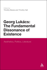 E-book, Georg Lukacs : The Fundamental Dissonance of Existence, Bloomsbury Publishing