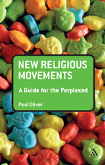 E-book, New Religious Movements : A Guide for the Perplexed, Bloomsbury Publishing
