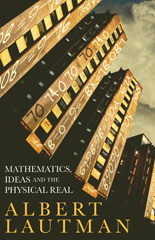 E-book, Mathematics, Ideas and the Physical Real, Lautman, Albert, Bloomsbury Publishing