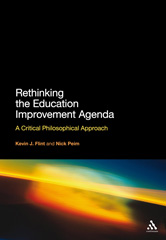 E-book, Rethinking the Education Improvement Agenda, Flint, Kevin J., Bloomsbury Publishing