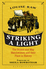 E-book, Striking a Light, Raw, Louise, Bloomsbury Publishing