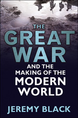E-book, The Great War and the Making of the Modern World, Bloomsbury Publishing