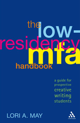 eBook, The Low-Residency MFA Handbook, Bloomsbury Publishing