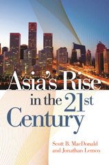 E-book, Asia's Rise in the 21st Century, MacDonald, Scott B., Bloomsbury Publishing