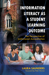 E-book, Information Literacy as a Student Learning Outcome, Saunders, Laura, Bloomsbury Publishing