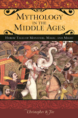 E-book, Mythology in the Middle Ages, Fee, Christopher R., Bloomsbury Publishing