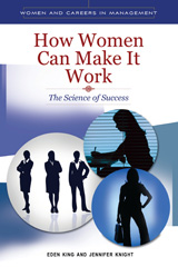 E-book, How Women Can Make It Work, King, Eden B., Bloomsbury Publishing