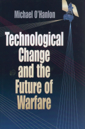 E-book, Technological Change and the Future of Warfare, Brookings Institution Press