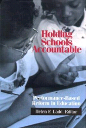 E-book, Holding Schools Accountable : Performance-Based Reform in Education, Brookings Institution Press