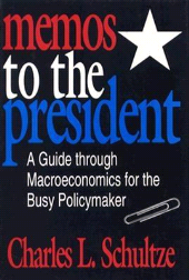 E-book, Memos to the President : A Guide through Macroeconomics for the Busy Policymaker, Brookings Institution Press