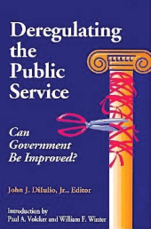 eBook, Deregulating the Public Service : Can Government be Improved?, Brookings Institution Press