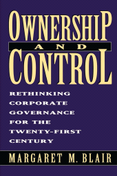 E-book, Ownership and Control : Rethinking Corporate Governance for the Twenty-First Century, Brookings Institution Press