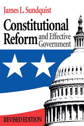 eBook, Constitutional Reform and Effective Government, Brookings Institution Press