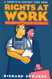 E-book, Rights at Work : Employment Relations in the Post-Union Era, Brookings Institution Press