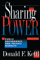 eBook, Sharing Power : Public Governance and Private Markets, Brookings Institution Press