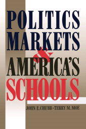 eBook, Politics, Markets, and America's Schools, Brookings Institution Press