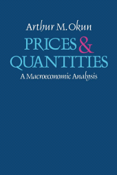 eBook, Prices and Quantities : A Macroeconomic Analysis, Brookings Institution Press