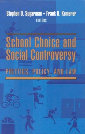 E-book, School Choice and Social Controversy : Politics, Policy, and Law, Brookings Institution Press