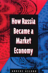 eBook, How Russia Became a Market Economy, Brookings Institution Press