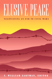 eBook, Elusive Peace : Negotiating an End to Civil Wars, Brookings Institution Press