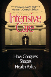 eBook, Intensive Care : How Congress Shapes Health Policy, Brookings Institution Press
