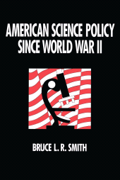 E-book, American Science Policy since World War II, Brookings Institution Press