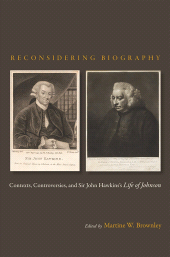 E-book, Reconsidering Biography : Contexts, Controversies, and Sir John Hawkins's Life of Johnson, Bucknell University Press