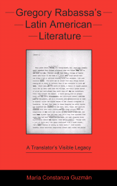 E-book, Gregory Rabassa's Latin American Literature : A Translator's Visible Legacy, Bucknell University Press
