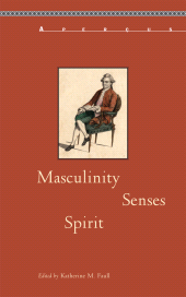 E-book, Masculinity, Senses, Spirit, Bucknell University Press
