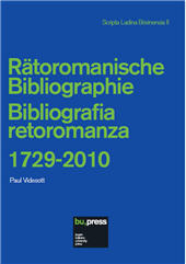 eBook, Rätoromanische Bibliographie : Bibliografia retoromanza 1729-2010, Bozen-Bolzano University Press