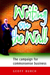 E-book, Writing on the Wall : The Campaign for Commonsense Business, Capstone