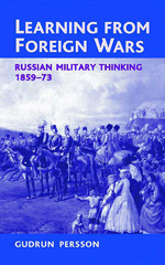 E-book, Learning from Foreign Wars : Russian Military Thinking 1859-73, Casemate Group