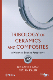 E-book, Tribology of Ceramics and Composites : A Materials Science Perspective, American Ceramic Society