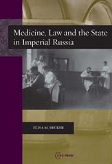 E-book, Medicine, Law, and the State in Imperial Russia, Central European University Press