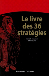 eBook, Le livre des 36 stratégies, Presses du Châtelet