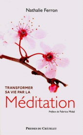eBook, Transformer sa vie par la Méditation, Presses du Châtelet