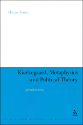 E-book, Kierkegaard, Metaphysics and Political Theory : Unfinished Selves, Continuum