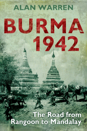 E-book, Burma 1942 : The Road from Rangoon to Mandalay, Continuum