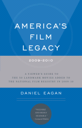 E-book, America's Film Legacy, 2009-2010 : A Viewer's Guide to the 50 Landmark Movies Added To The National Film Registry in 2009-10, Continuum