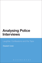 E-book, Analysing Police Interviews : Laughter, Confessions and the Tape, Continuum